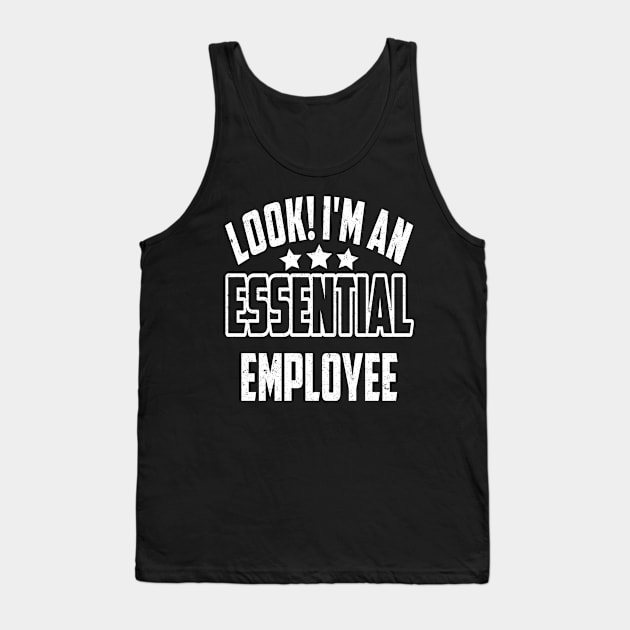 Funny Essential Employee Meme Tank Top by SilverTee